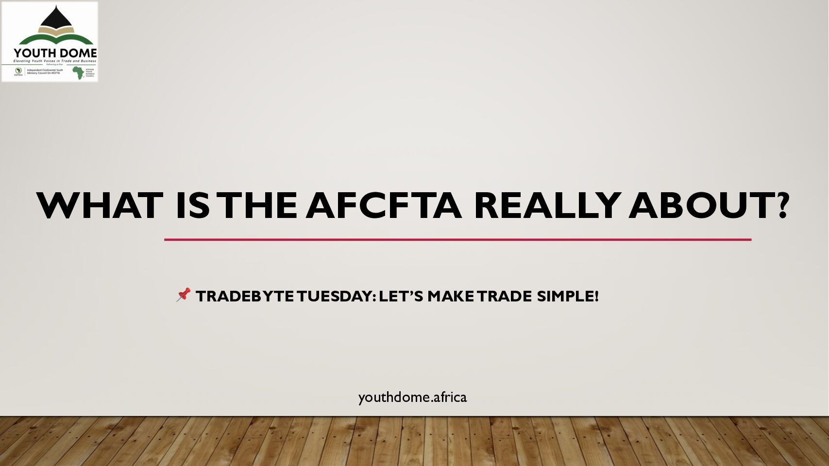 What Is the AFCFTA Really About ?